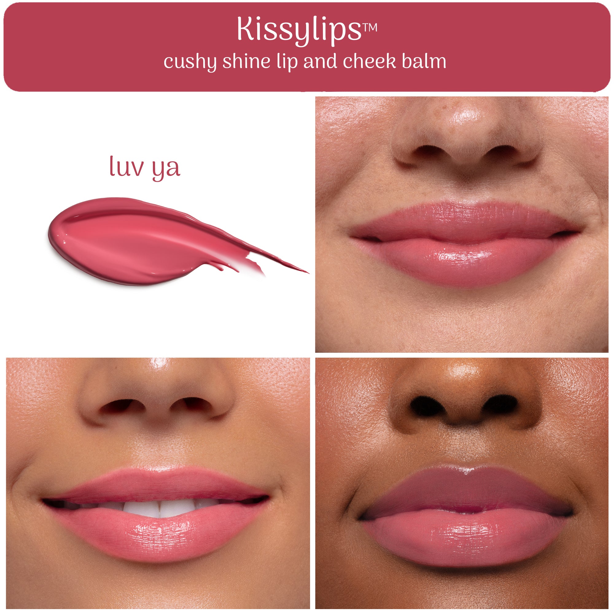 Kissylips Cushy Shine Lip and Cheek Balm™ "Luv Ya" (rose mauve)