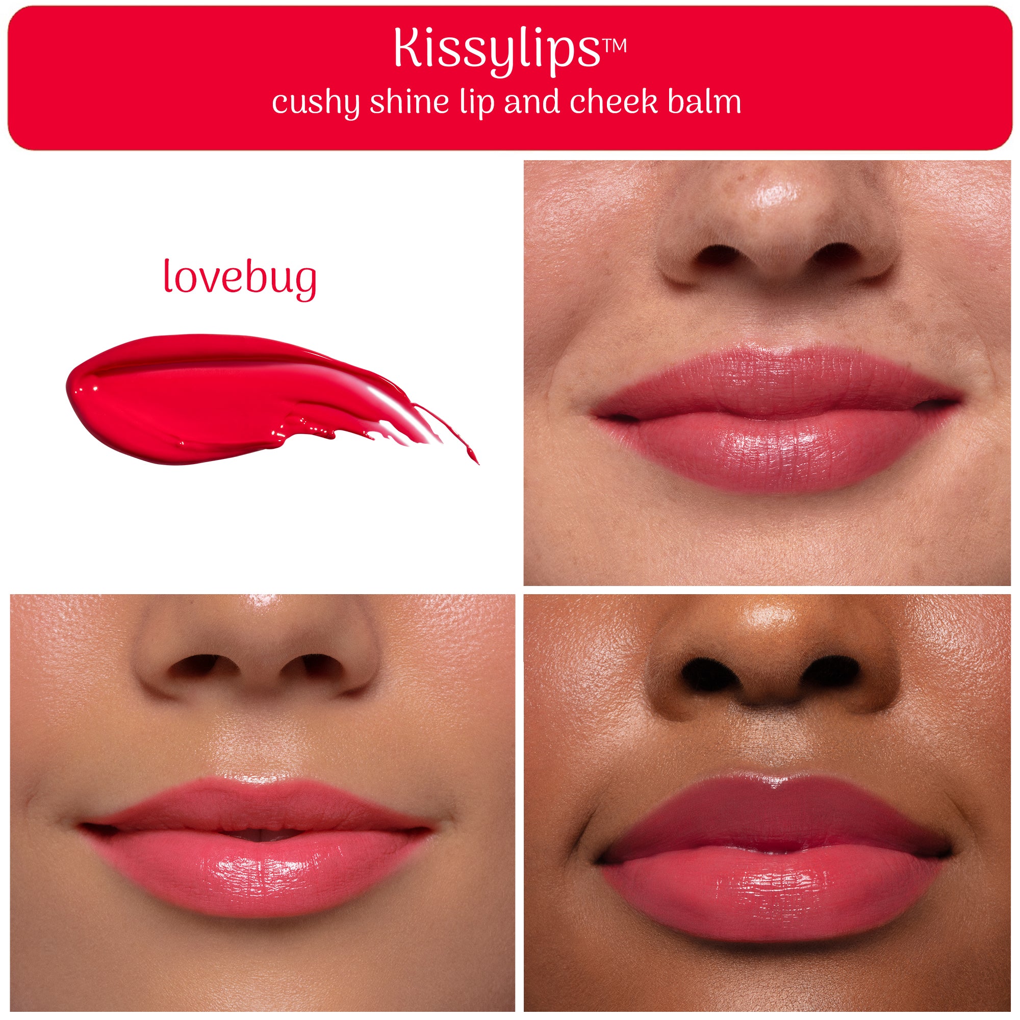 Kissylips Cushy Shine Lip and Cheek Balm™ "Love Bug" (pinky red)